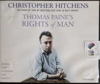Thomas Paine's Rights of Man written by Christopher Hitchens performed by Simon Vance on CD (Unabridged)
